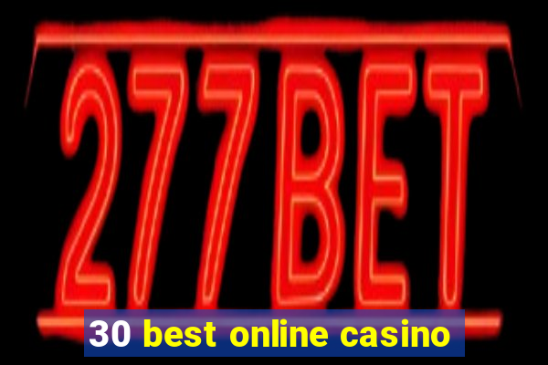 30 best online casino