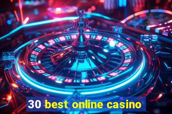 30 best online casino