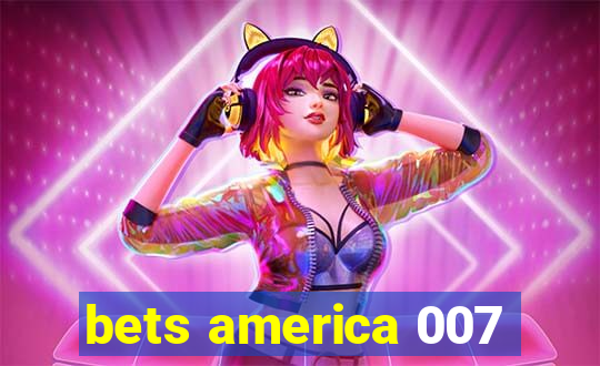 bets america 007