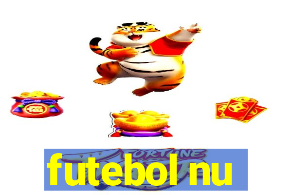 futebol nu