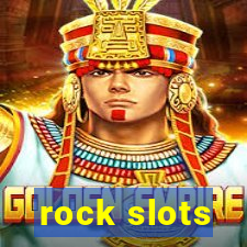 rock slots