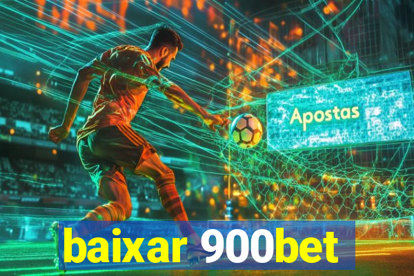 baixar 900bet