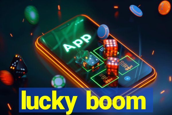 lucky boom