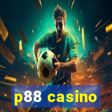 p88 casino