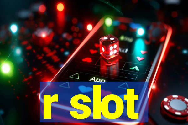 r slot