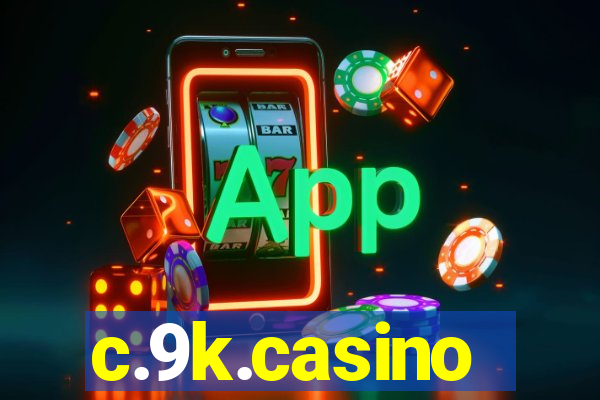 c.9k.casino