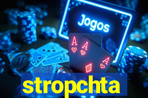 stropchta