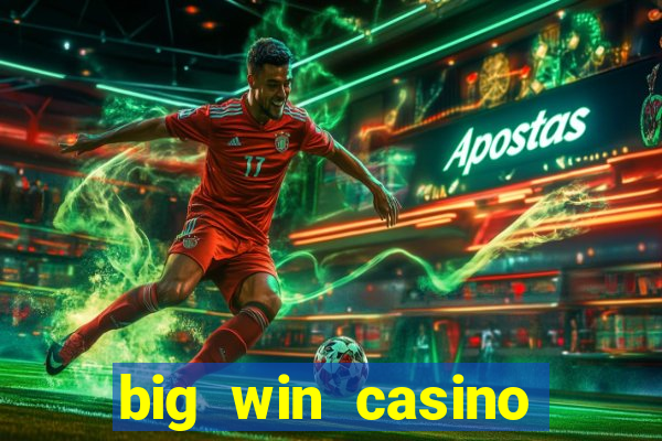 big win casino online login