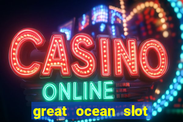 great ocean slot free play