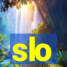 slo