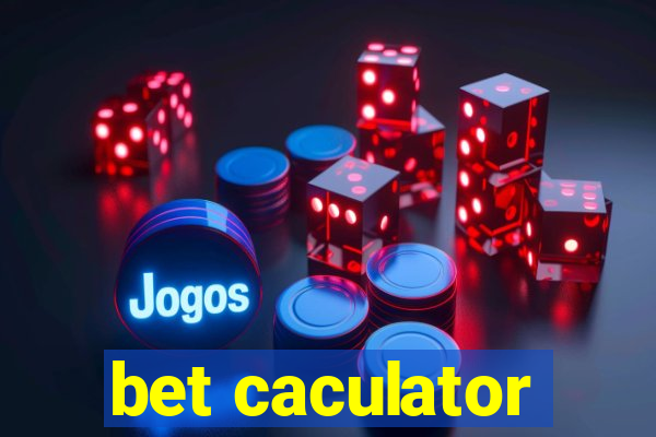 bet caculator