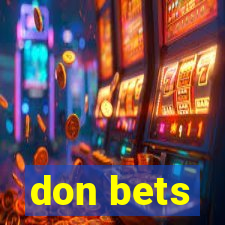 don bets