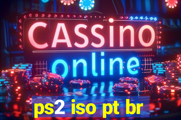 ps2 iso pt br