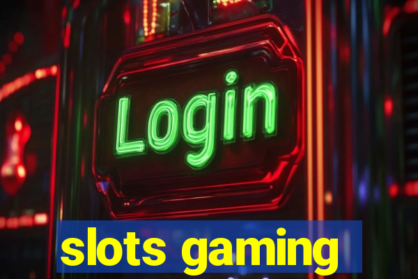 slots gaming