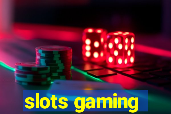 slots gaming