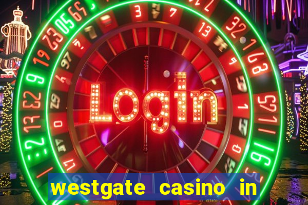 westgate casino in las vegas