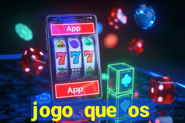 jogo que os famosos estão jogando para ganhar dinheiro