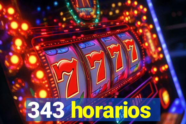 343 horarios