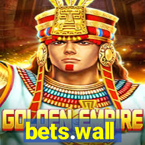 bets.wall