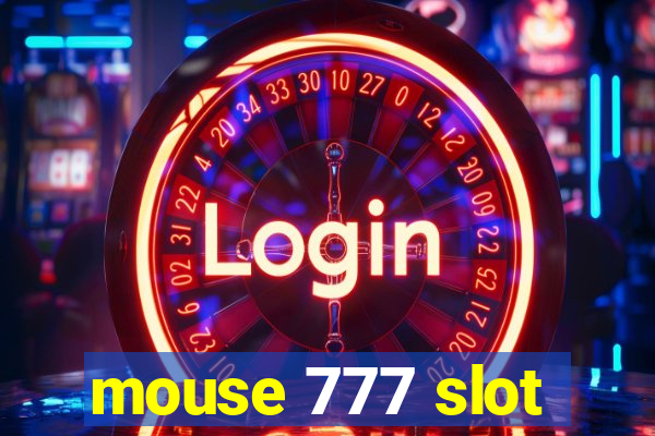 mouse 777 slot