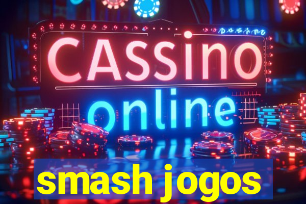 smash jogos