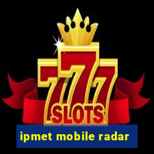 ipmet mobile radar