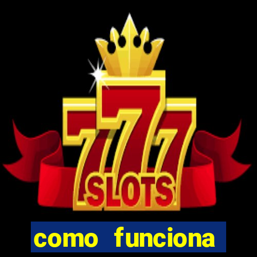 como funciona casinos online