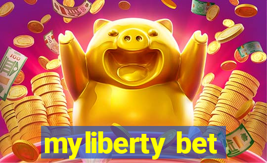 myliberty bet