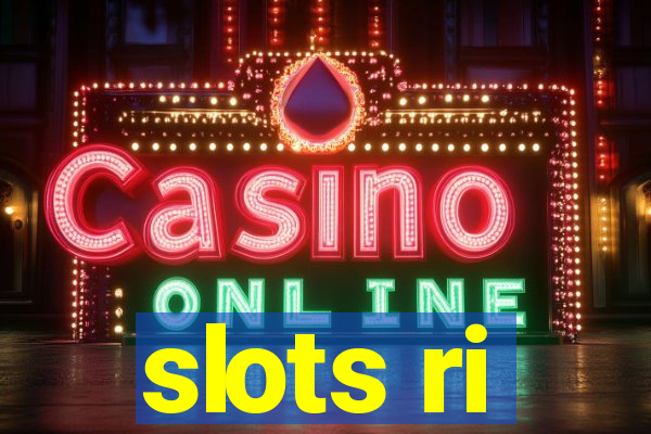 slots ri