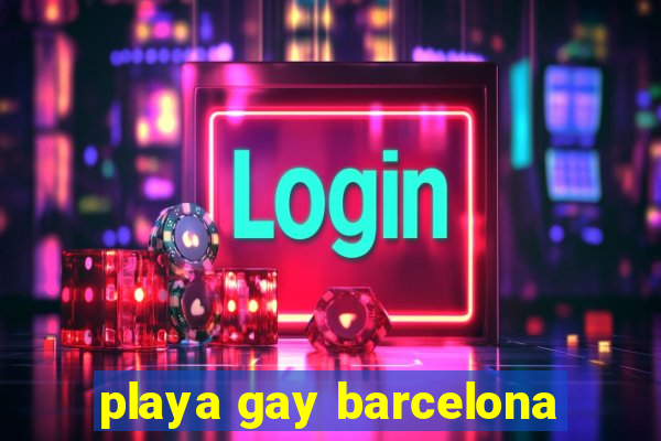 playa gay barcelona