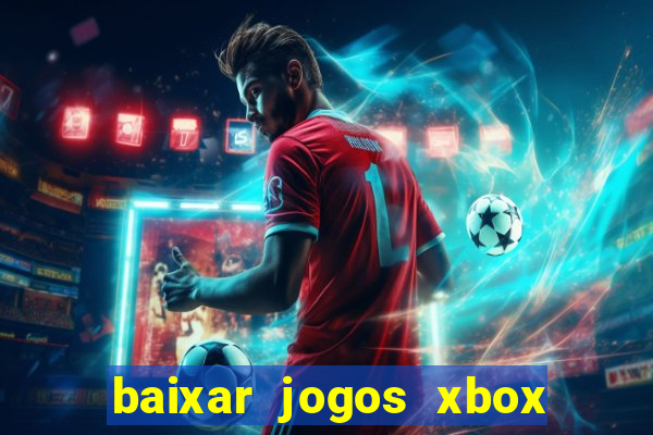 baixar jogos xbox 360 lt