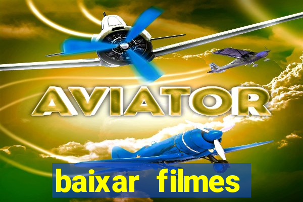 baixar filmes series mp4