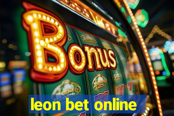 leon bet online