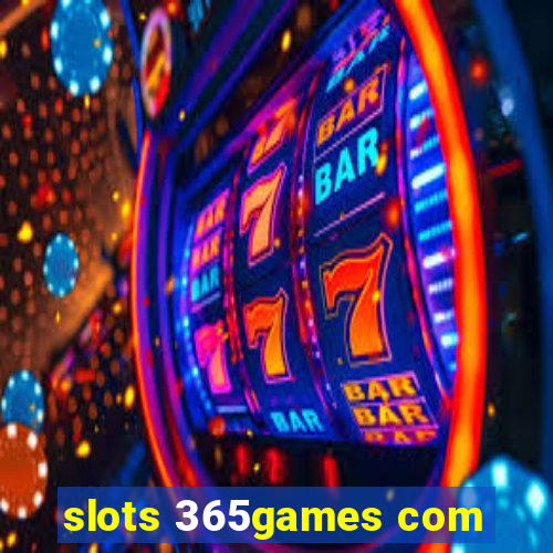 slots 365games com