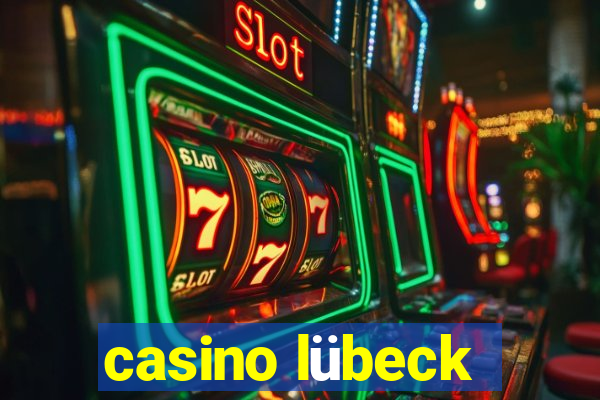 casino lübeck