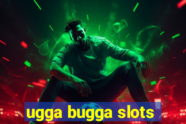 ugga bugga slots