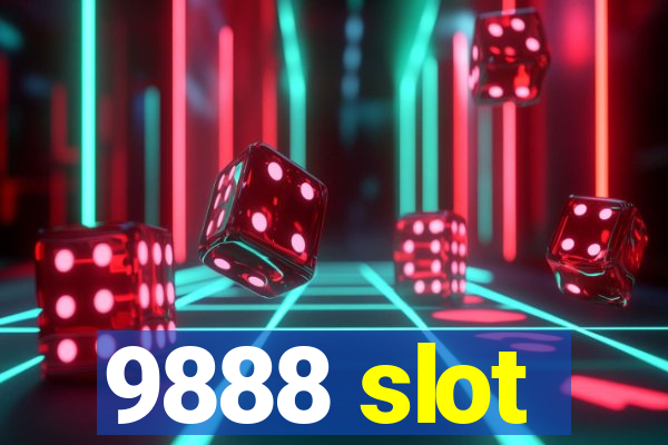 9888 slot