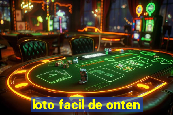 loto facil de onten