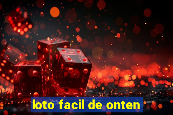 loto facil de onten