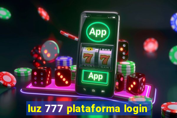 luz 777 plataforma login