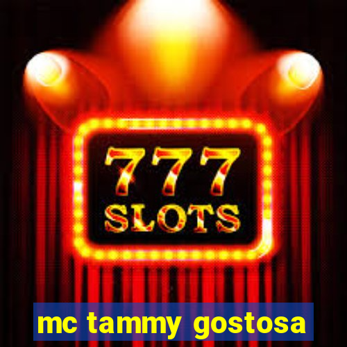 mc tammy gostosa