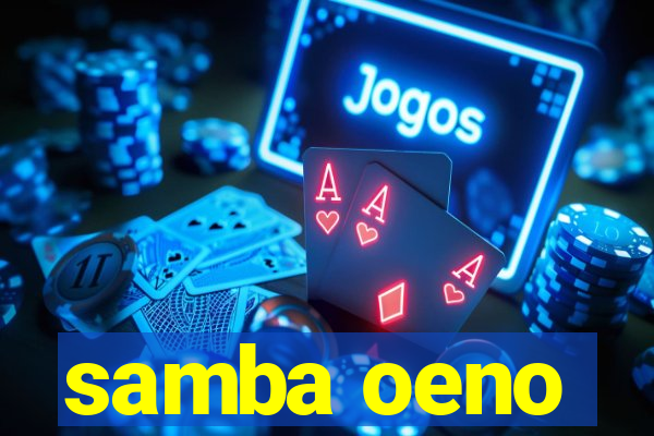 samba oeno