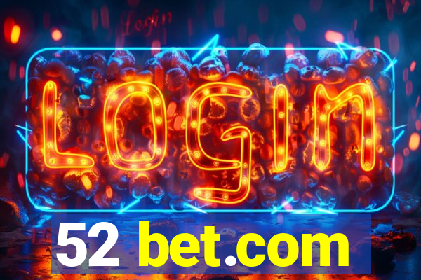 52 bet.com