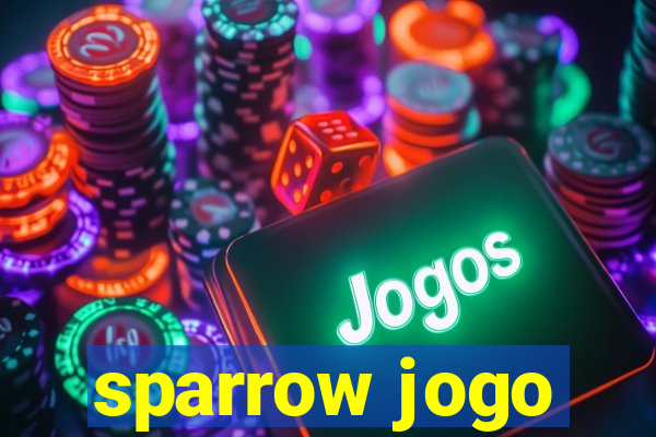 sparrow jogo