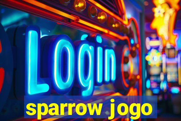 sparrow jogo