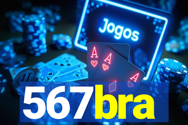 567bra