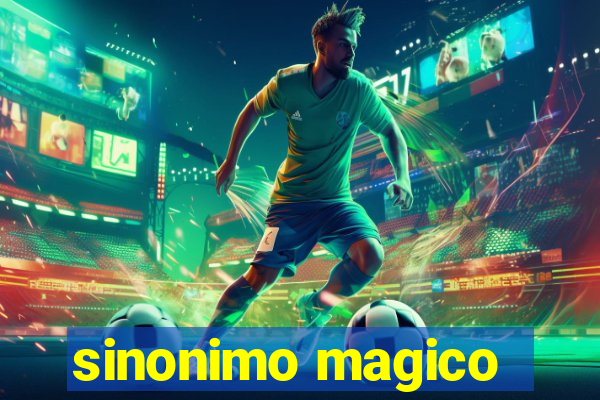 sinonimo magico