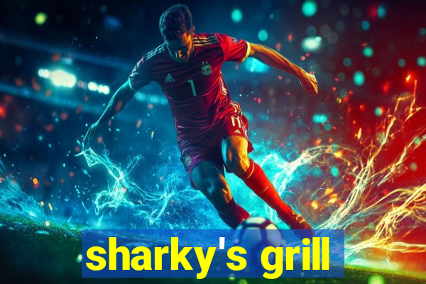 sharky's grill