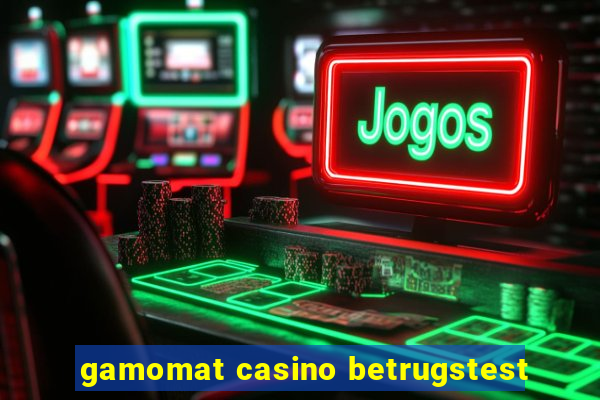 gamomat casino betrugstest