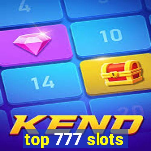 top 777 slots